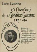 Les chansons de la Grande Guerre, 1914-1918